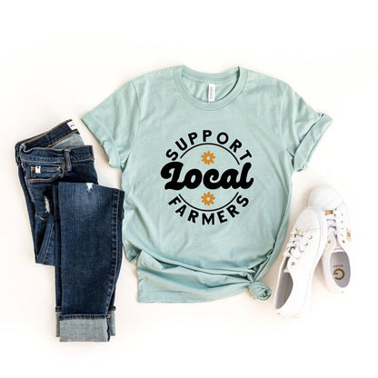 Support Local Farmers Short Sleeve Graphic Tee