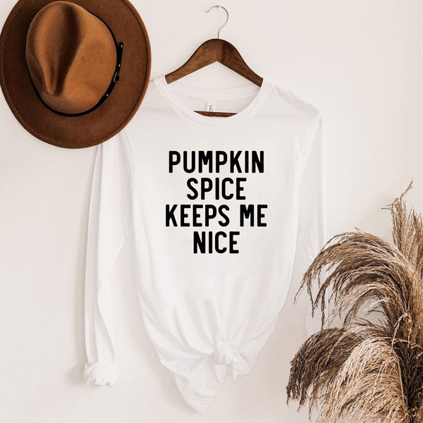 Pumpkin Spice Keeps Me Nice Long Sleeve Tee