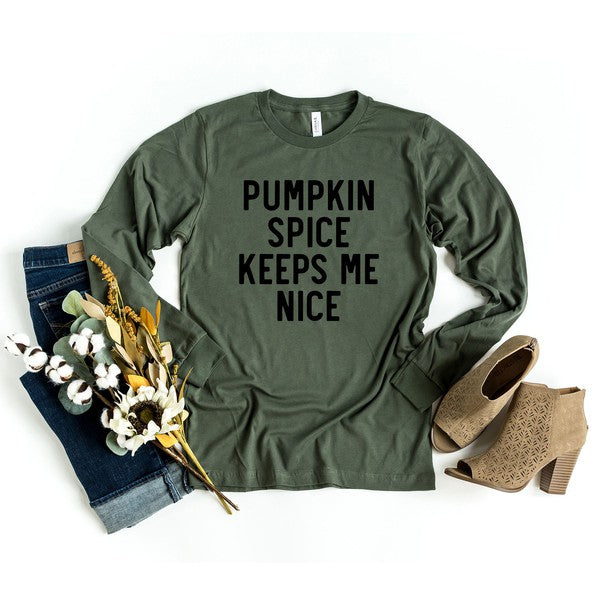 Pumpkin Spice me mantiene agradable camiseta de manga larga