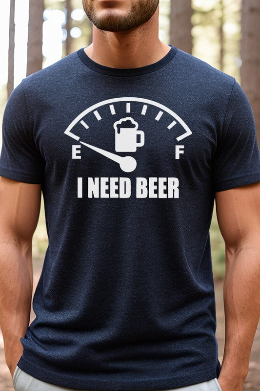 Father's Day Gifts I Need Beer Graphic Tee