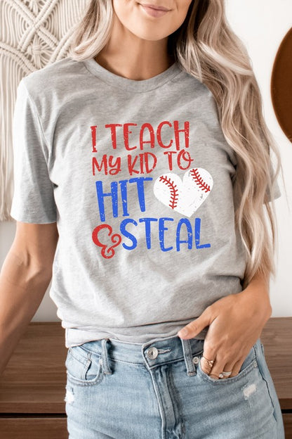 Teach My Kid To Hit and Steal Baseball Graphic Tee